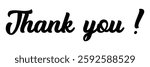Thank You calligraphy. Thank You text. Thank You handwritten inscription. Handwritten thank you note vector illustration.