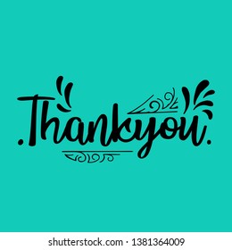 
Thank you card. Black text word with Light background. Beautiful greeting card for thank you customer. Handwritten lettering. Vector illustration.
