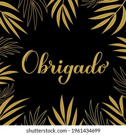 Thank you card. Calligraphy hand lettering in Portuguese language. Vector template for banner, poster, label, sticker etc.