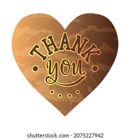 Thank You card with dark chocolate lettering sign with shiny gold outline on a textured dusted gold heart shaped background. 