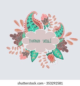 Thank you card. Floral frame with abstract flowers and leaves. Colorful vector illustration. 