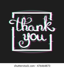 Thank You. Card with glitch effect.