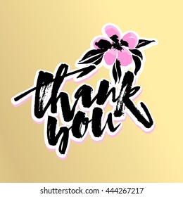 Thank you card. Hand lettering motivation poster. Ink artistic modern brush calligraphy illustration. Handdrawn ink design for a logo, greeting cards, invitations, posters, banners, t-shirts.