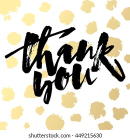 Thank you card. Hand lettering motivation poster. Ink artistic modern brush calligraphy illustration. Handdrawn ink design for a logo, greeting cards, invitations, posters, banners, t-shirts.