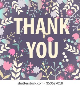 Thank you card. Inspirational vector card with hand drawn lettering and cute flowers and branches 