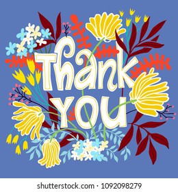 Thank you card with lettering and flowers. Vector floral illustration with words thank you. Colorful bright flower composition with leaves and foliage. Bouquet of variety of flowers with letters