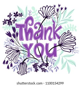 Thank you card with lettering and flowers. Vector floral illustration with words thank you. Colorful bright flower composition with leaves and foliage. Bouquet of variety of flowers with letters