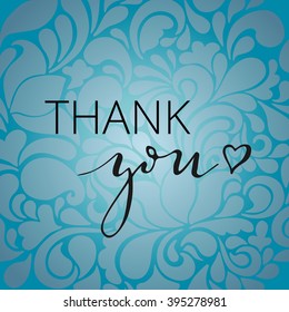 Thank you card. Thank you lettering on tracery background. 