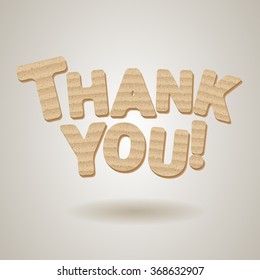 Thank You! card made with light brown cardboard letters. Vector illustration for your graphic design