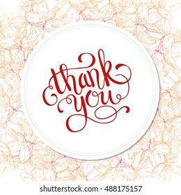 Thank you card. Plant in blossom, branch with flower ink sketch on white background. Vector illustration for your design