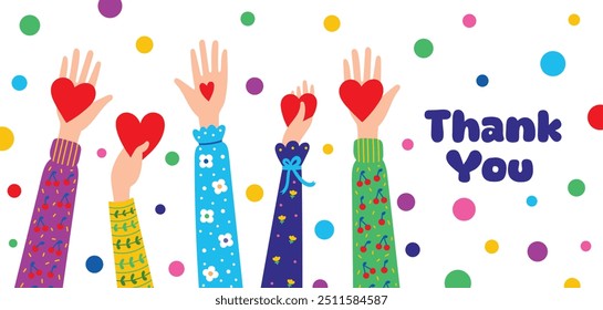 Thank you card template. Give and share your love for people.  Many hands holding stylized hearts. Сharity. Donation.Flat design, vector cute illustration.