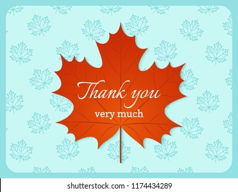 Thank you card. Vector. Banner with autumn maple leaf. Thank you very much typography note background. Floral foliage wedding design. Colorful illustration.