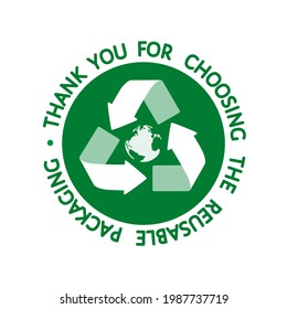 Thank you for choosing the reusable packaging, green symbol, emblem for customers support. Motivational eco quote around Thank you sign, planet Earth. Plastic Bag Free Day, July 3, vector Illustration