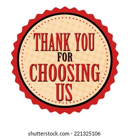 Thank you for choosing us sticker or stamp on white background, vector illustration