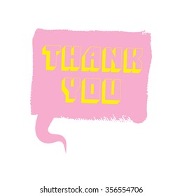 Thank you color vector textured speech bubble. Made of paint brush stroke.