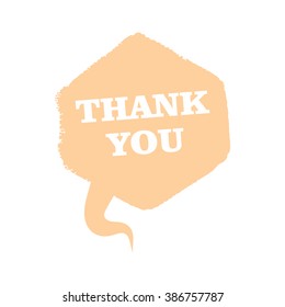 Thank you color vector textured speech bubble in flat design. Made of paint brush drops and stroke.