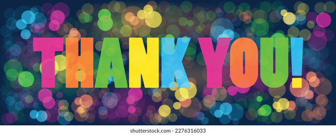 THANK YOU! colorful typography banner on bokeh background