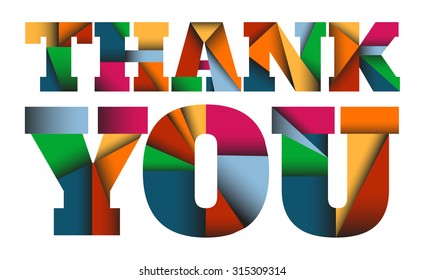 THANK YOU - Colorful vector letters design with triangles shapes 