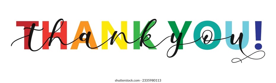 THANK YOU! colorful vector mixed typography banner with brush calligraphy