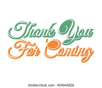 thank you for coming typography typographic creative writing text image
