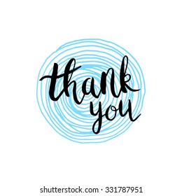 Thank you. Conceptual handwritten phrase. Hand lettered calligraphic design. Brush typography for poster, t-shirt or cards.  Vector illustration.