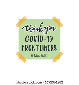 Thank you covid-19 frontliners. Thank you message on memo note. Hand lettering illustration. Handwritten modern brush calligraphy. 