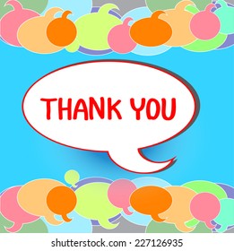 Thank you cute vector card. Thank you handwritten text in speech bubble. Blue background with multicolor speech clouds.