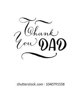 Thank you Dad, Father's day hand lettering message. Elegant gratitude postcard for father in black and white, vector
