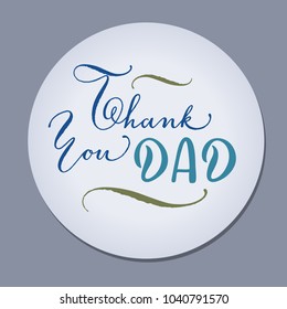 Thank you Dad, Father's day hand lettering message. Elegant gratitude postcard for father in soft pastel tones, vector