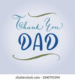 Thank you Dad, Father's day hand lettering message. Elegant gratitude postcard for father in soft pastel tones, vector
