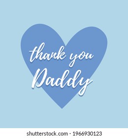 Thank you Daddy. Happy Father's day