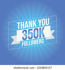 Thank you design Greeting card template for social networks followers, subscribers, like. 350000 followers. 350k followers celebration