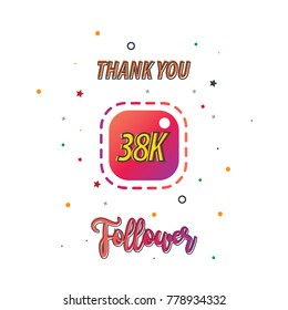 Thank You Design for Social Network and Follower. 38k Followers