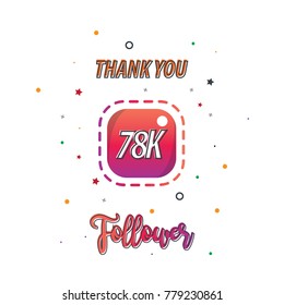 Thank You Design for Social Network and Follower. 78k Followers