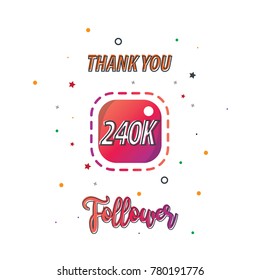 Thank You Design for Social Network and Follower. 240k Followers