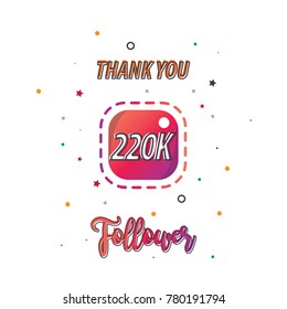 Thank You Design for Social Network and Follower. 220k Followers
