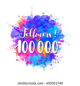 Thank you! design template for online social network and followers. Watercolor Media achievement.