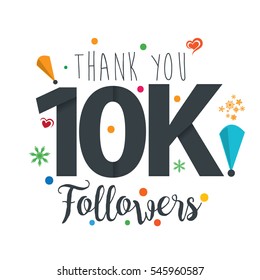 Thank you design template for social network and follower. Web user celebrates a large number of subscribers or followers. 10K Followers