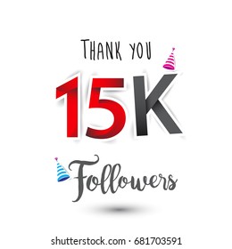Thank you design template for social network and follower. Web user celebrates a large number of subscribers or followers. Thanks for 15K followers