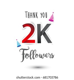 Thank you design template for social network and follower. Web user celebrates a large number of subscribers or followers. Thanks for 2K followers