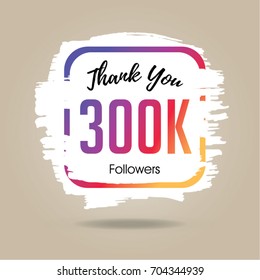 Thank you design template for social network and follower. 300K Followers