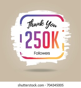 Thank you design template for social network and follower. 250K Followers
