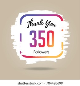 Thank you design template for social network and follower. 350 Followers