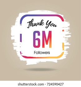 Thank you design template for social network and follower. 6 million Followers