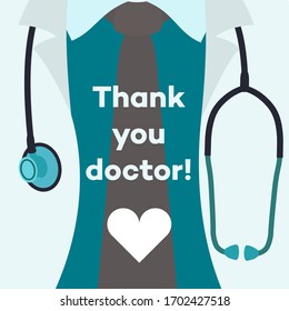 Thank you doctor - concept illustration. Nurses, medical staff, disinfectors, immunologists, virologists, epidemiologists. Doctor is a hero. Novel coronavirus 2019-nCoV. Virus Infection
