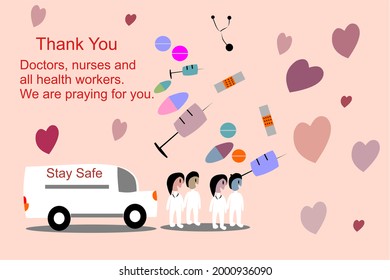 Thank you. Doctors, nurses and all health workers. We pray for you. Vector illustration full of love and hope.