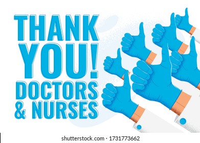 Thank You Doctors and Nurses. Appreciation for Health Care workers. Vector illustration with doctors like thumb up hands in blue medical gloves.