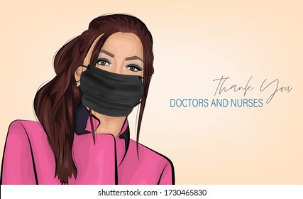 Thank you doctors and nurses banner background. A beautiful girl in a stylish black medical mask. Coronavirus covid-19 concept.  Realistic fashion vector illustration.