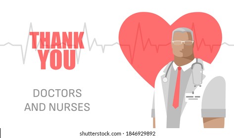 Thank you doctors and nurses, a card with the inscription, doctor, big heart and life line. Color vector illustration in flat style