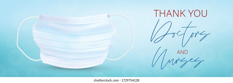 Thank you doctors and nurses greeting card with lettering. Medical face mask. Covid-19 coronavirus, infection, surgery protection. 3d realistic vector illustration.